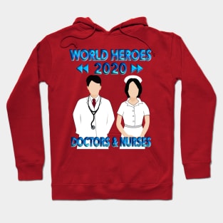 World Heroes 2020 Doctors & Nurses Hoodie
